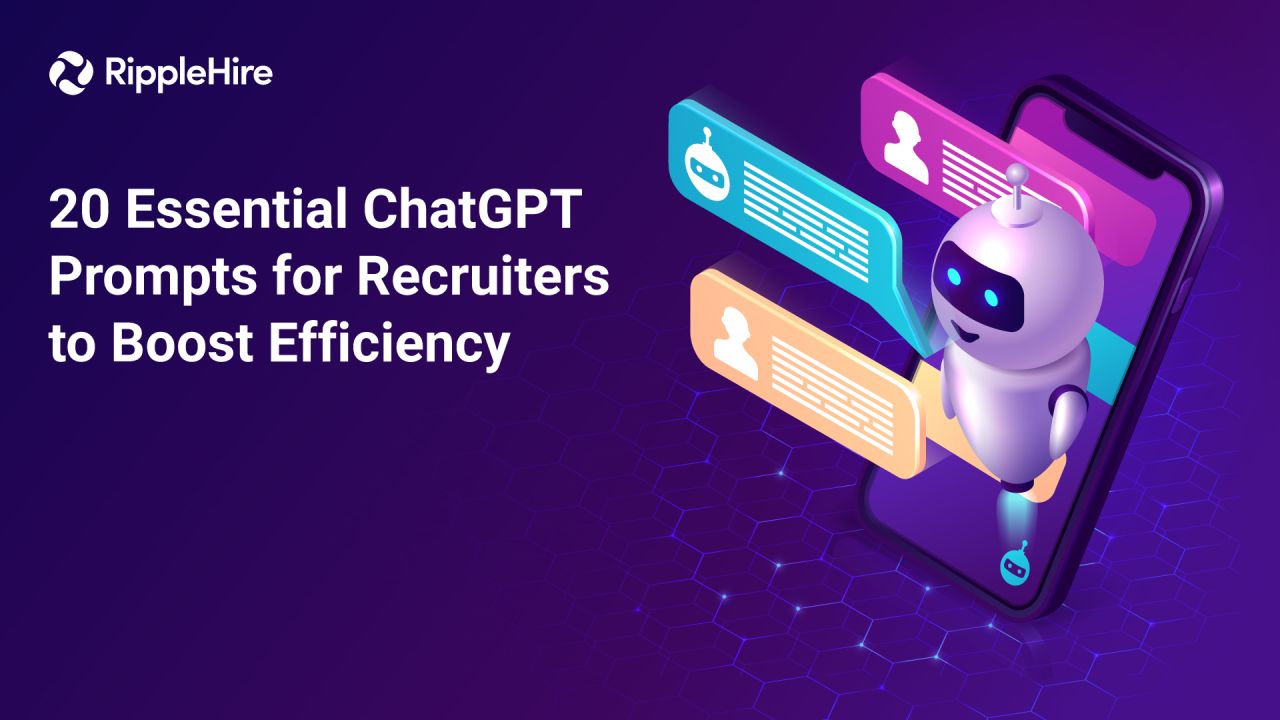 20 Essential ChatGPT Prompts for Recruiters to Boost Efficiency