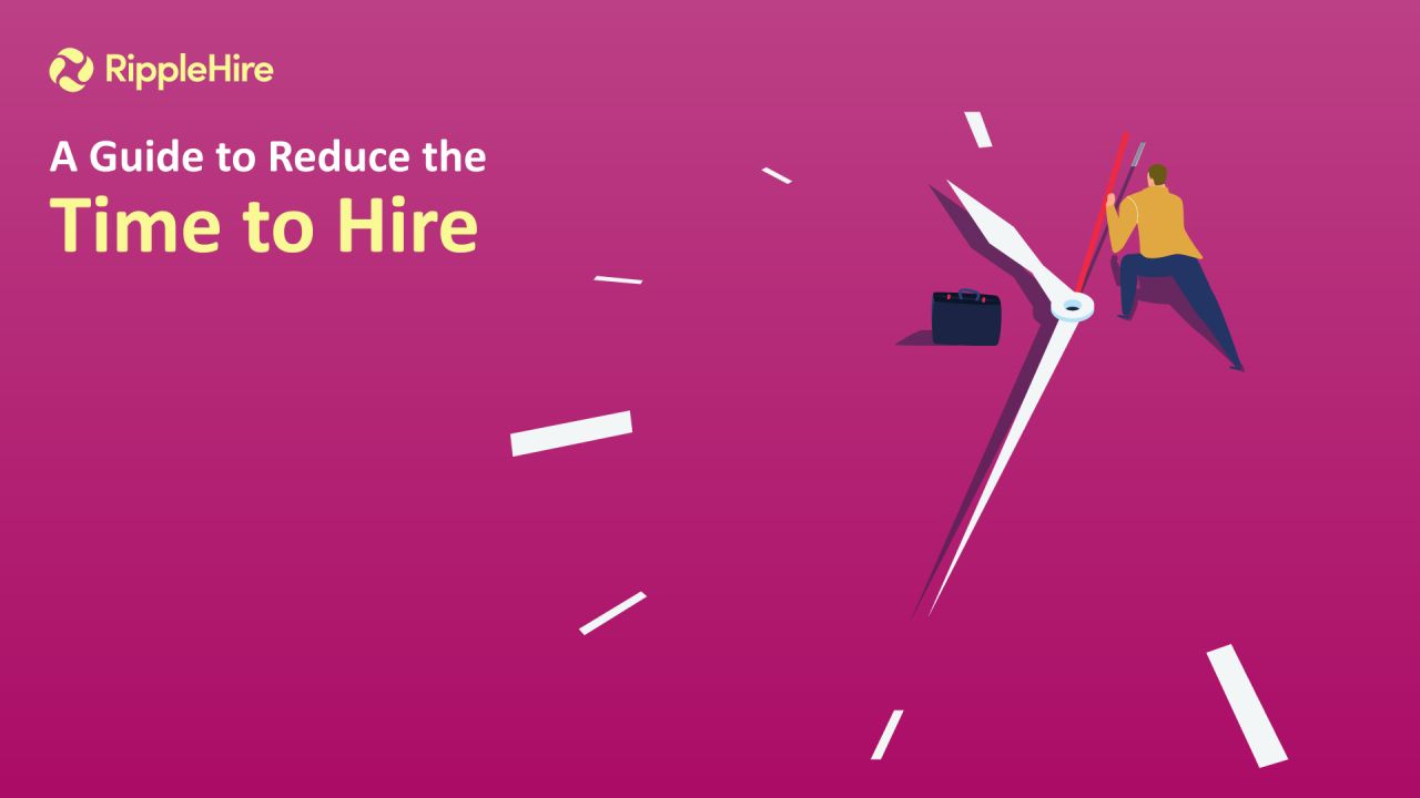 A Guide to Reduce the Time to Hire