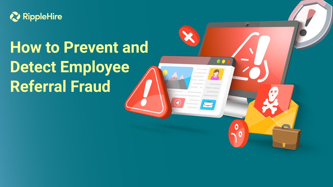 How to Prevent and Detect Employee Referral Fraud