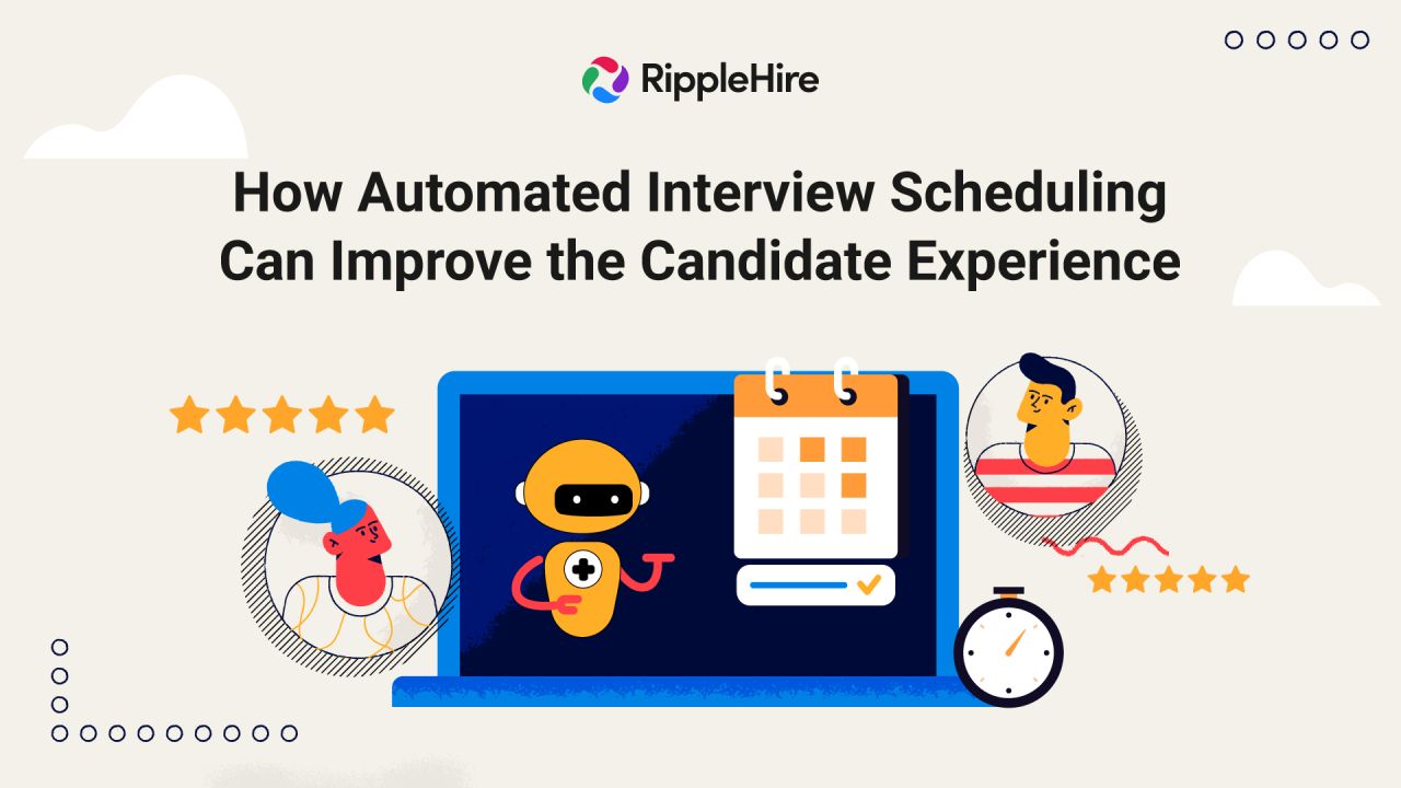 How Automated Interview Scheduling Can Improve the Candidate Experience