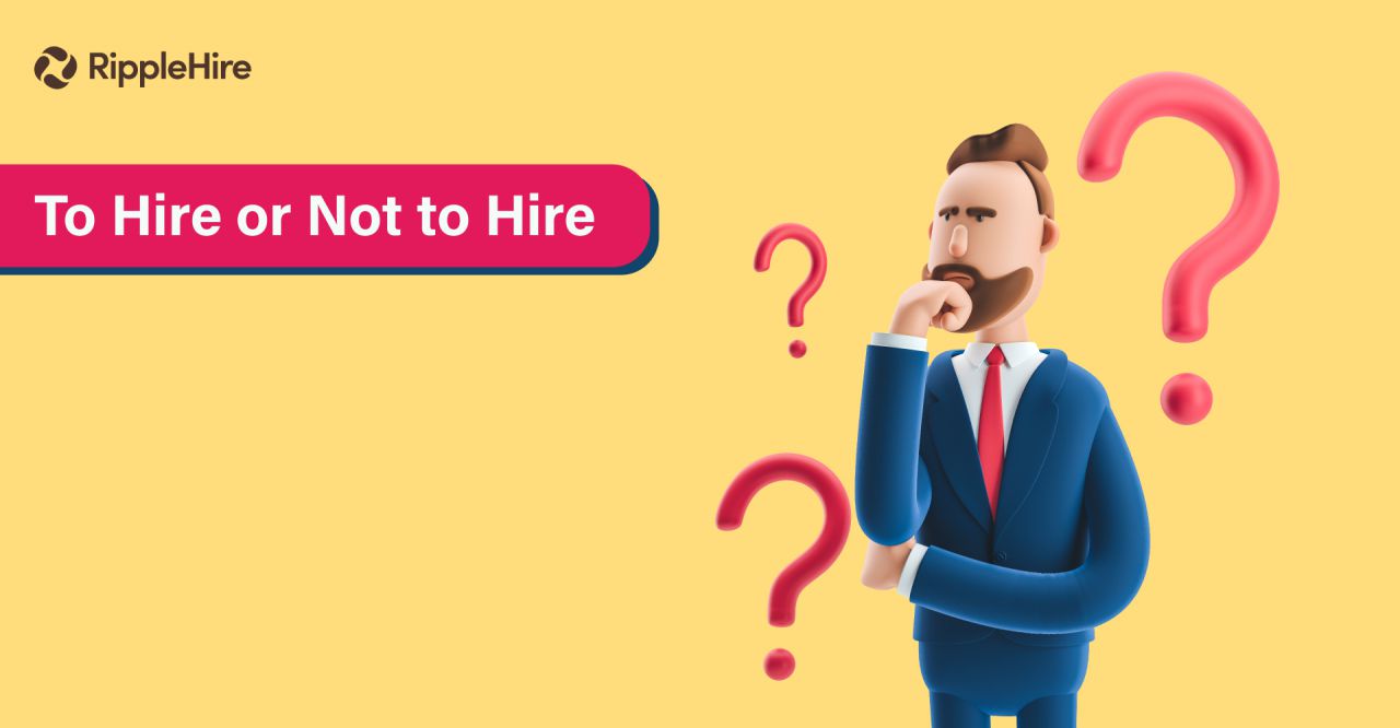 To Hire or Not to Hire