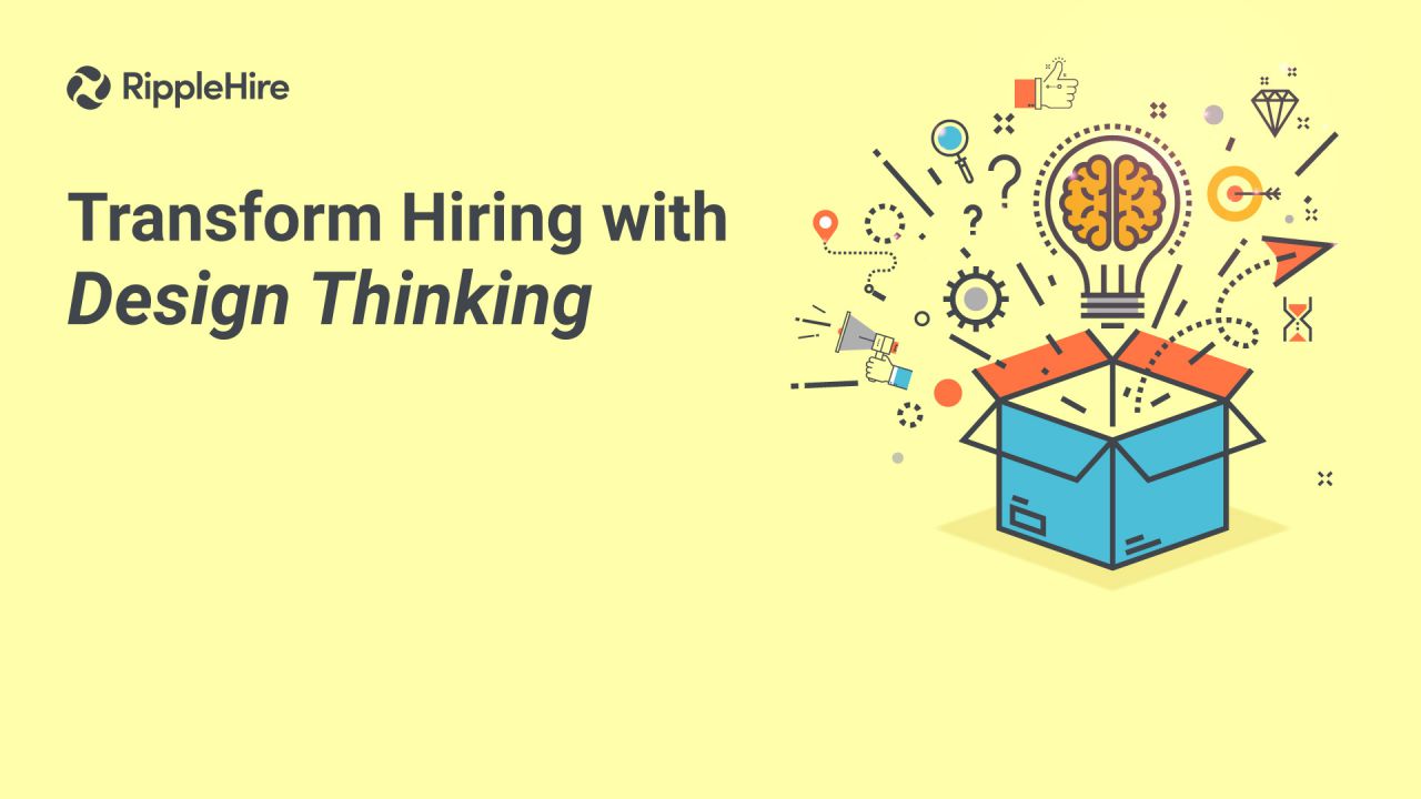 Transform Hiring with Design Thinking