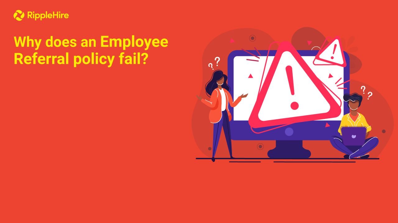 Read This Before You Implement an Employee Referral Policy and Avoid the Common Failures