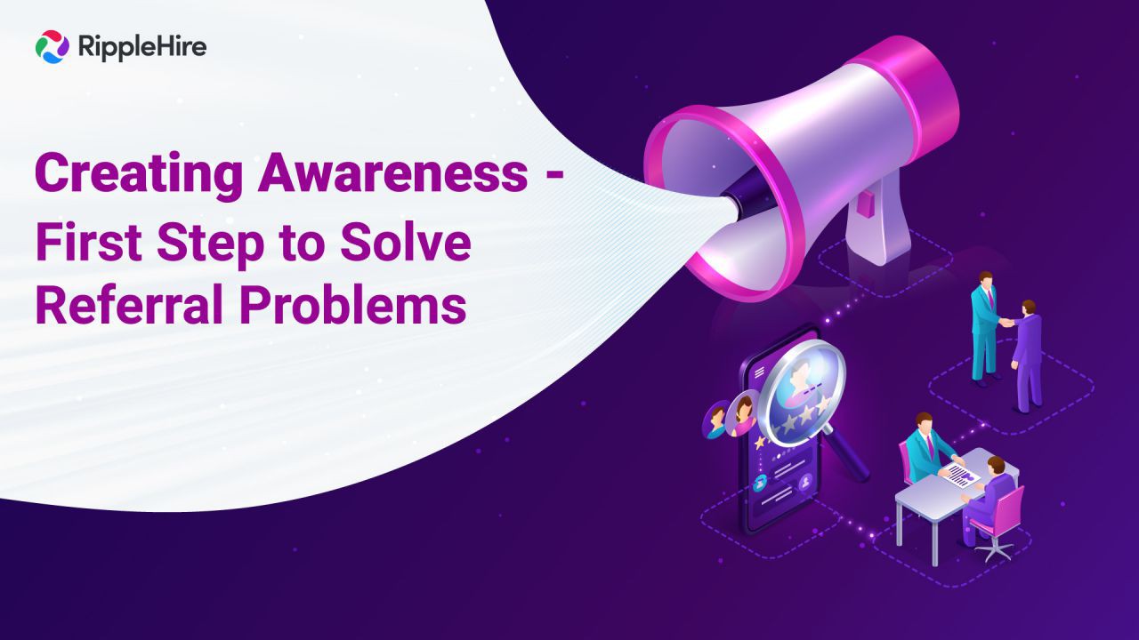 Creating Awareness — First Step to Solve Referral Problems