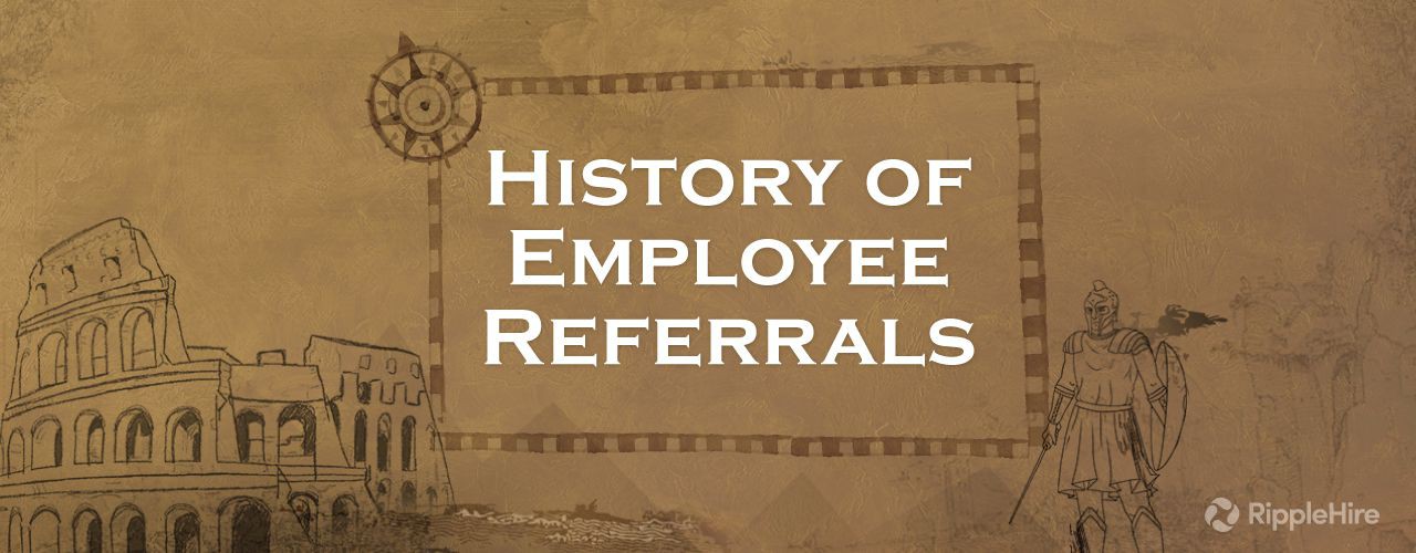 History of Employee Referrals