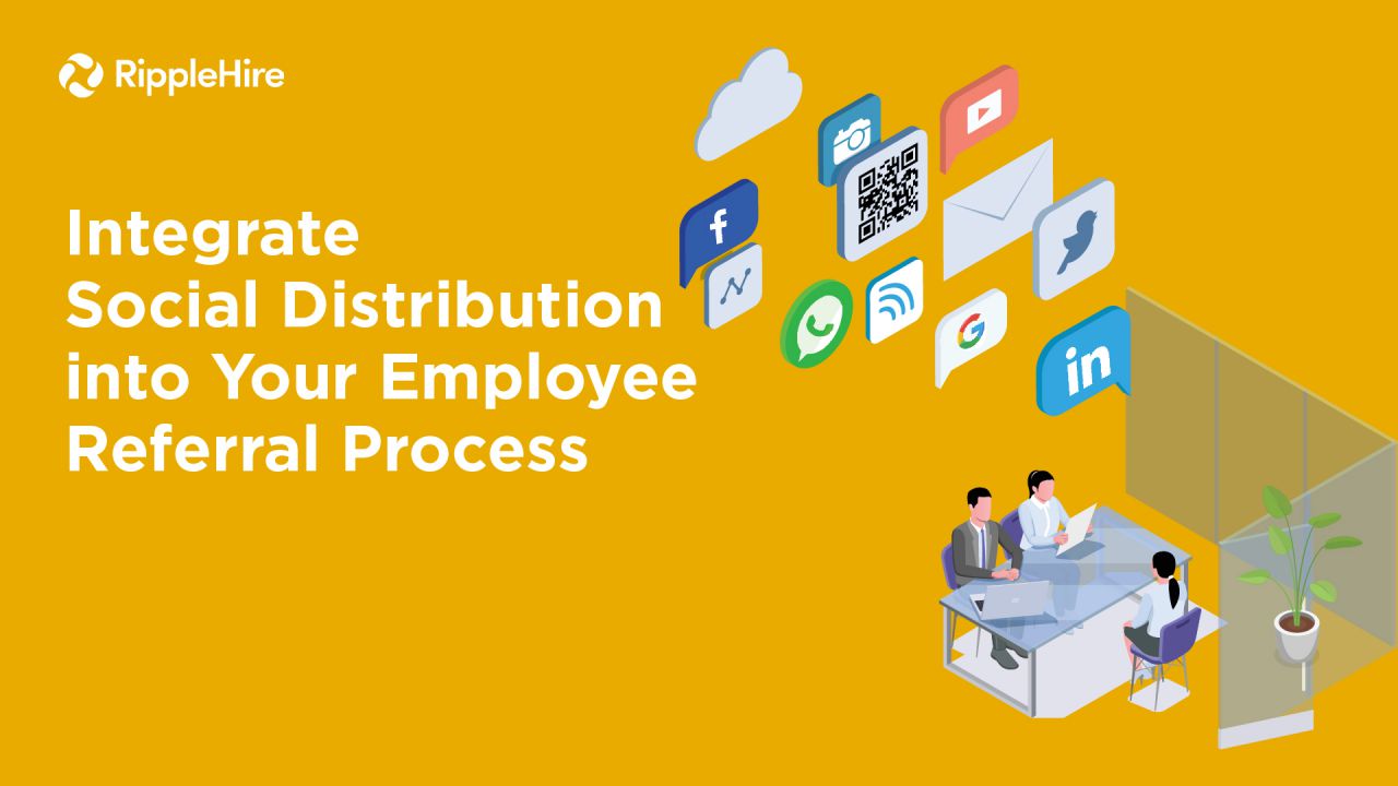 Integrate Social Distribution into Your Employee Referral Process